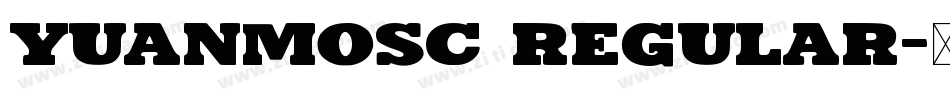 yuanmosc regular字体转换